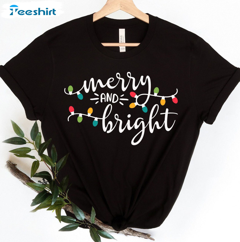 Merry And Bright Shirt, Christmas Lights Sweatshirt Crewneck