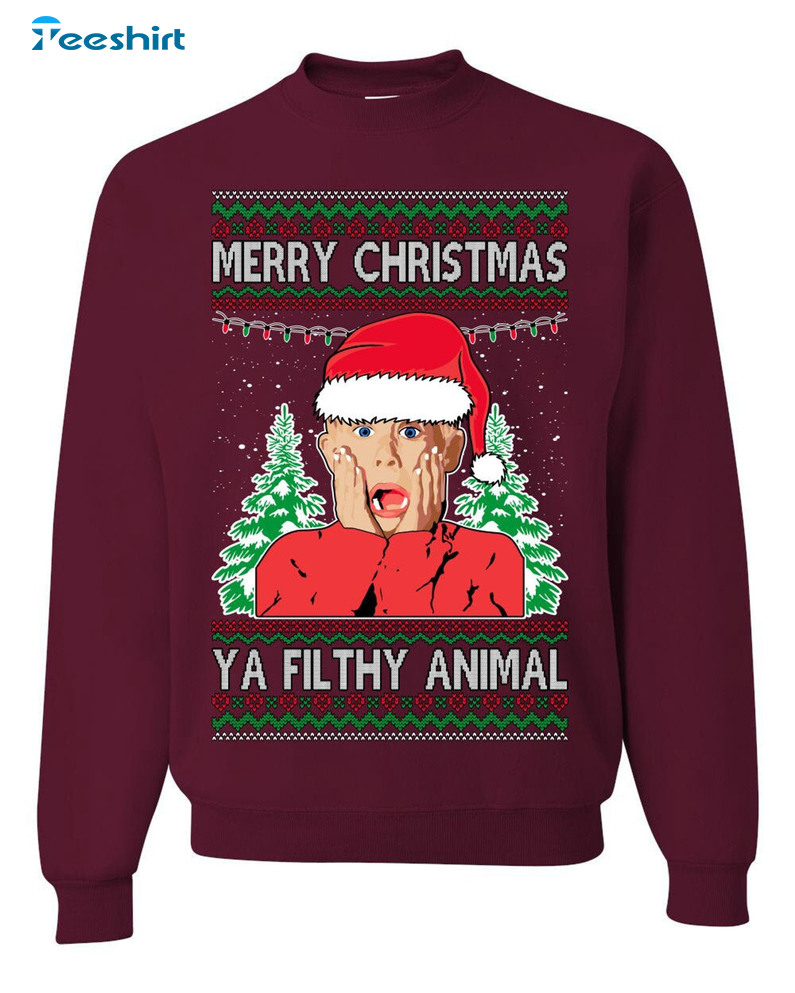 Merry Christmas Ya Filthy Animal Trendy Shirt, Christmas Movie Crewneck Tee Tops