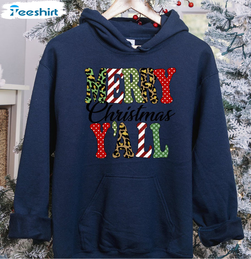 Merry Christmas Y’all Shirt – Funny Christmas Sweatshirt Tee Tops