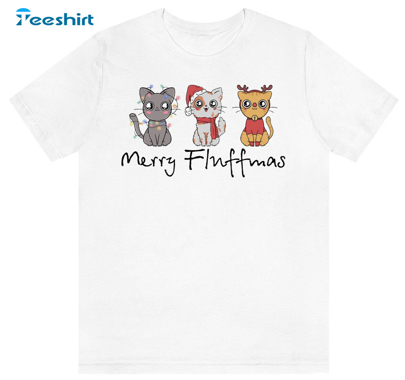 Merry Fluffmas Shirt, Christmas Meowy Unisex Hoodie Short Sleeve