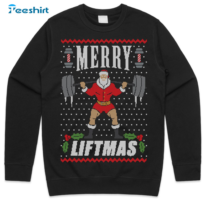 Merry Liftmas Christmas Shirt, Funny Santa Claus Long Sleeve Sweater