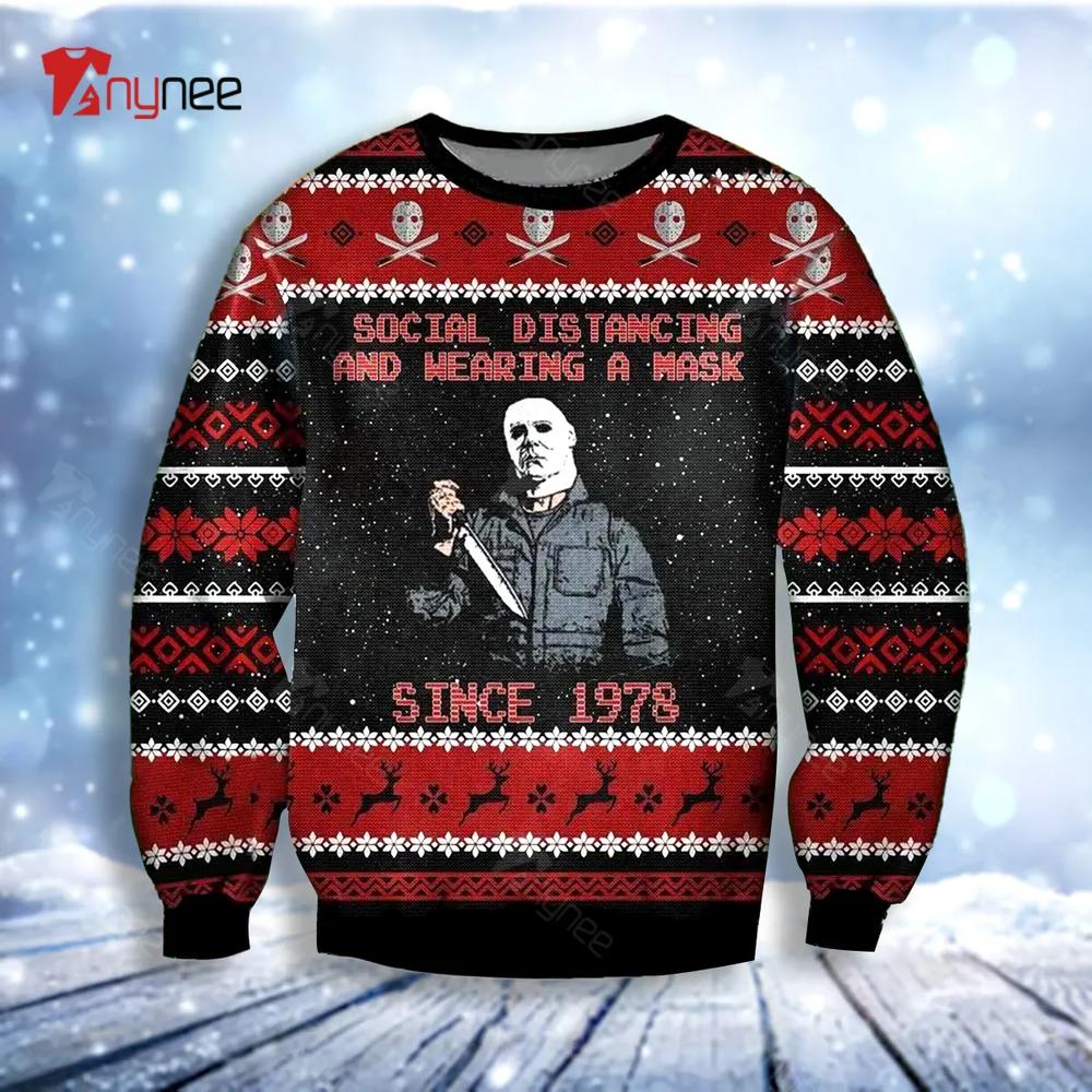 Michael Myers Social Distancing And Wearing A Mask Since 1978 Ugly Christmas Sweater- Best Christmas Gifts 2023