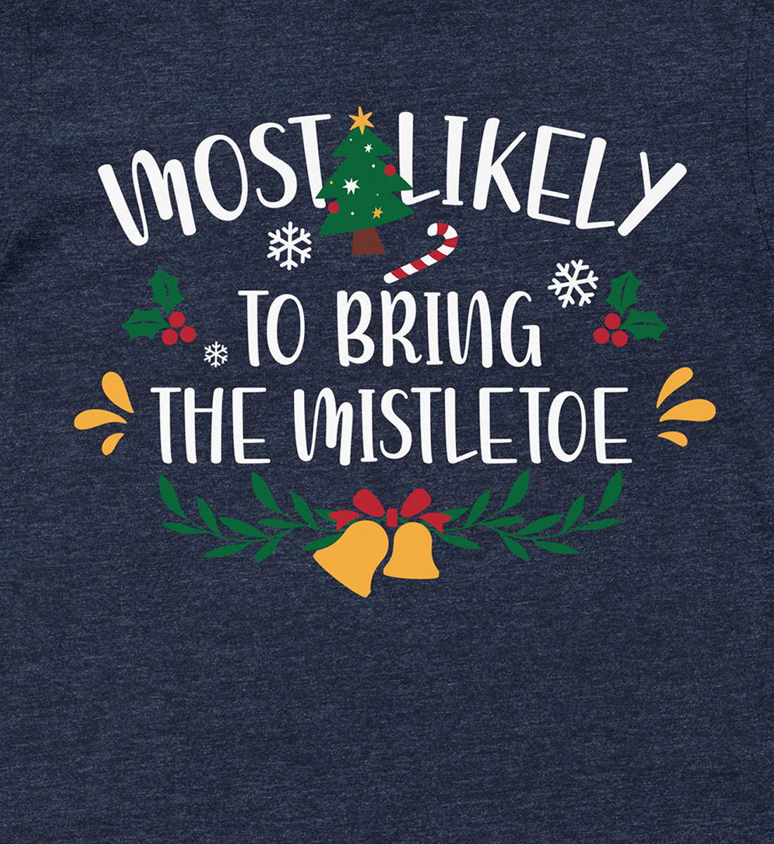 Mistletoe Magnet: Festive Holiday Shirt