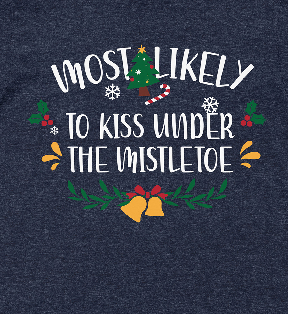 Mistletoe Smooch Proclaiming Xmas Shirt