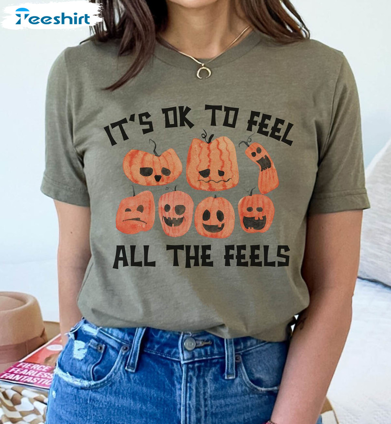 Modern All Feelings Are Okay Shirt , Funny Mental Health Halloween Long Sleeve Sweatshirt