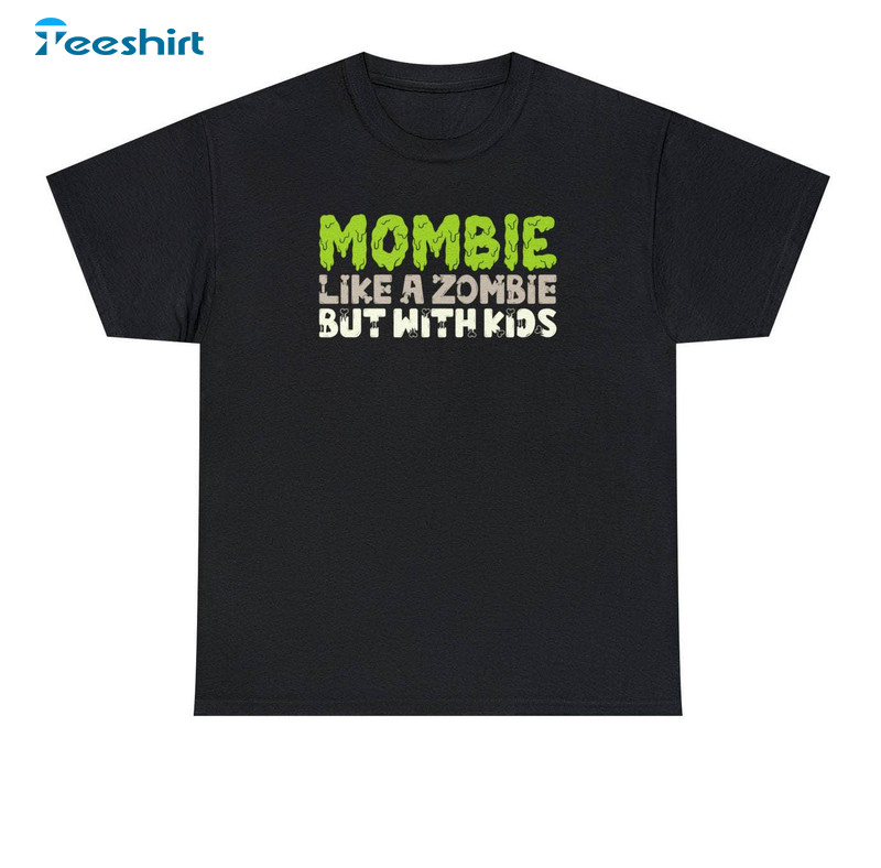 Mombie Halloween Shirt, Spooky Mom Sweater Unisex T Shirt