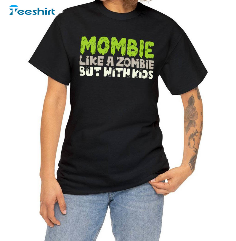 Mombie Halloween Shirt, Spooky Mom Sweater Unisex T Shirt