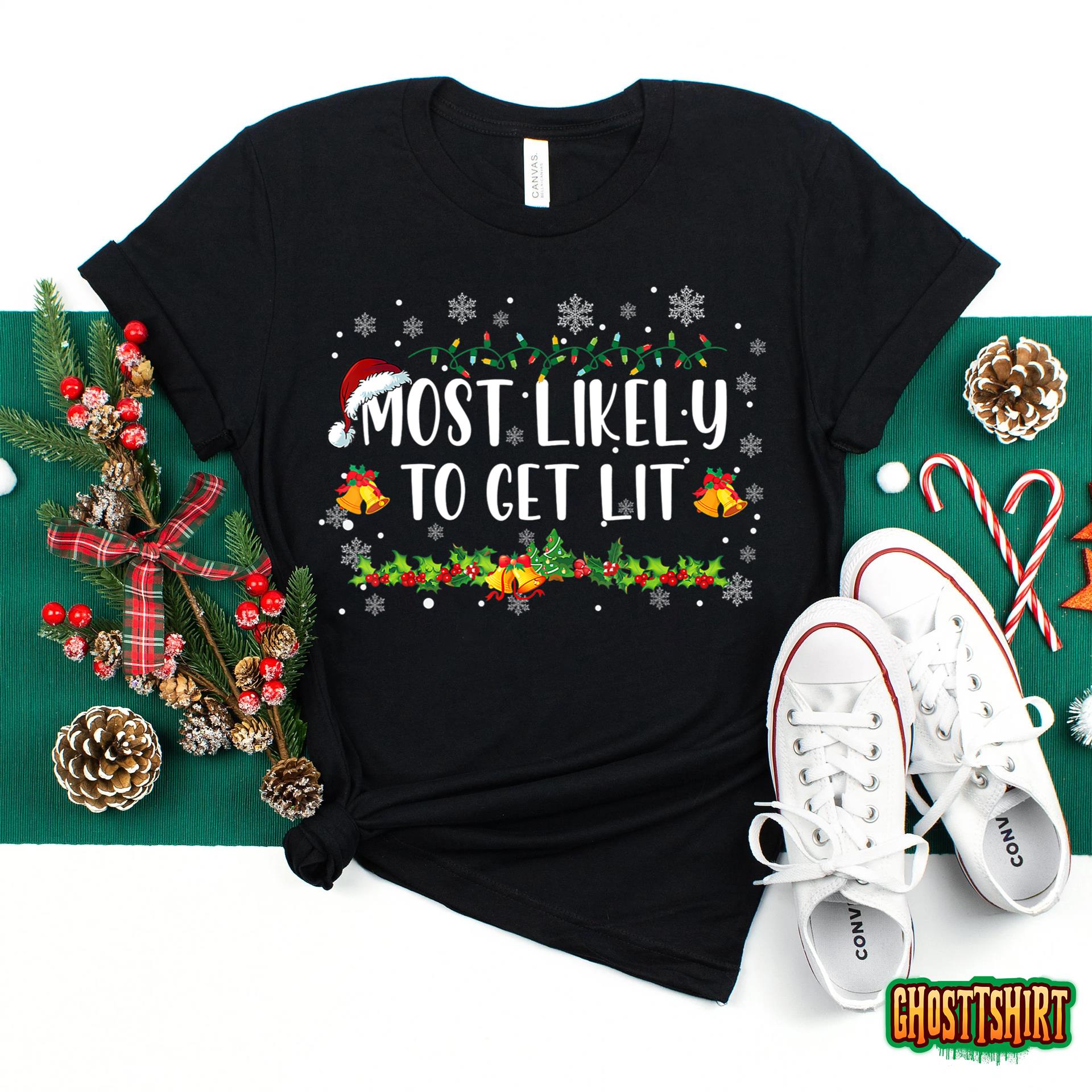 Most Likely To Get Lit Drinking Funny Family Christmas Xmas Sweatshirt