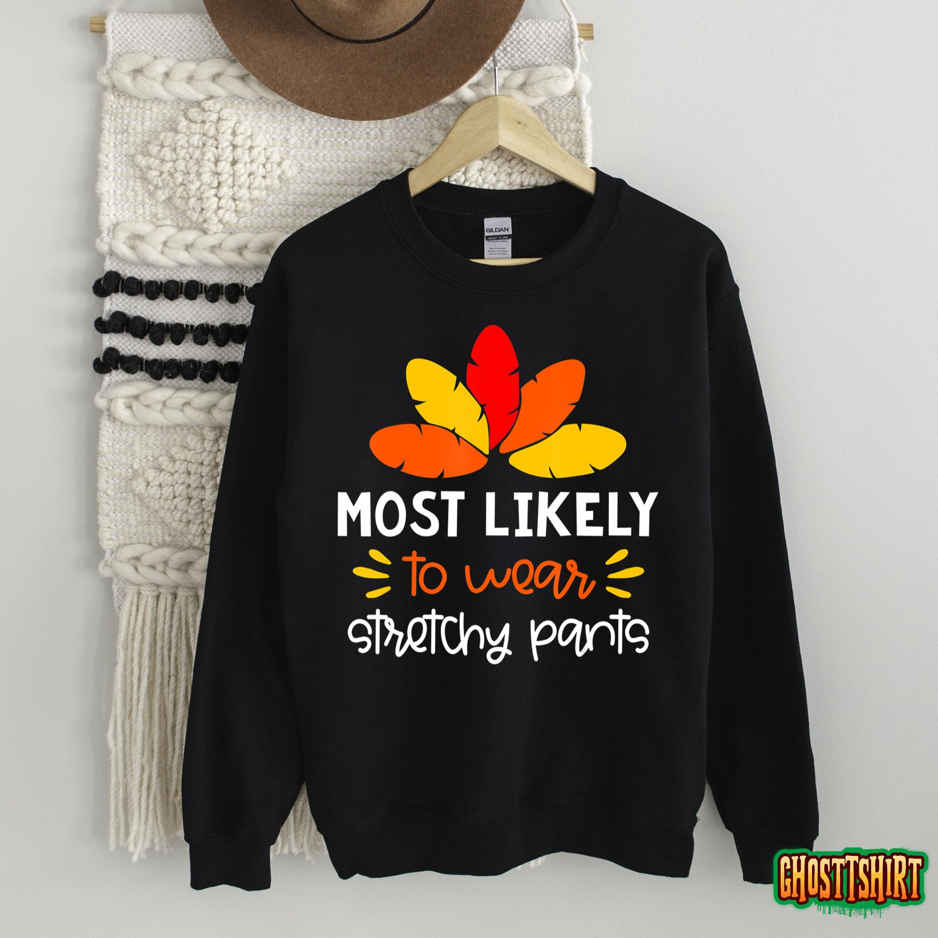 Most Likely to Shirt Matching Family Thanksgiving Pajamas T-Shirt