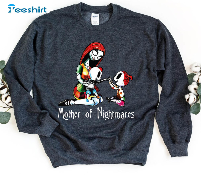 Mother Of Nightmares Funny Shirt, Nightmare Before Christmas Unisex Hoodie Short Sleeve