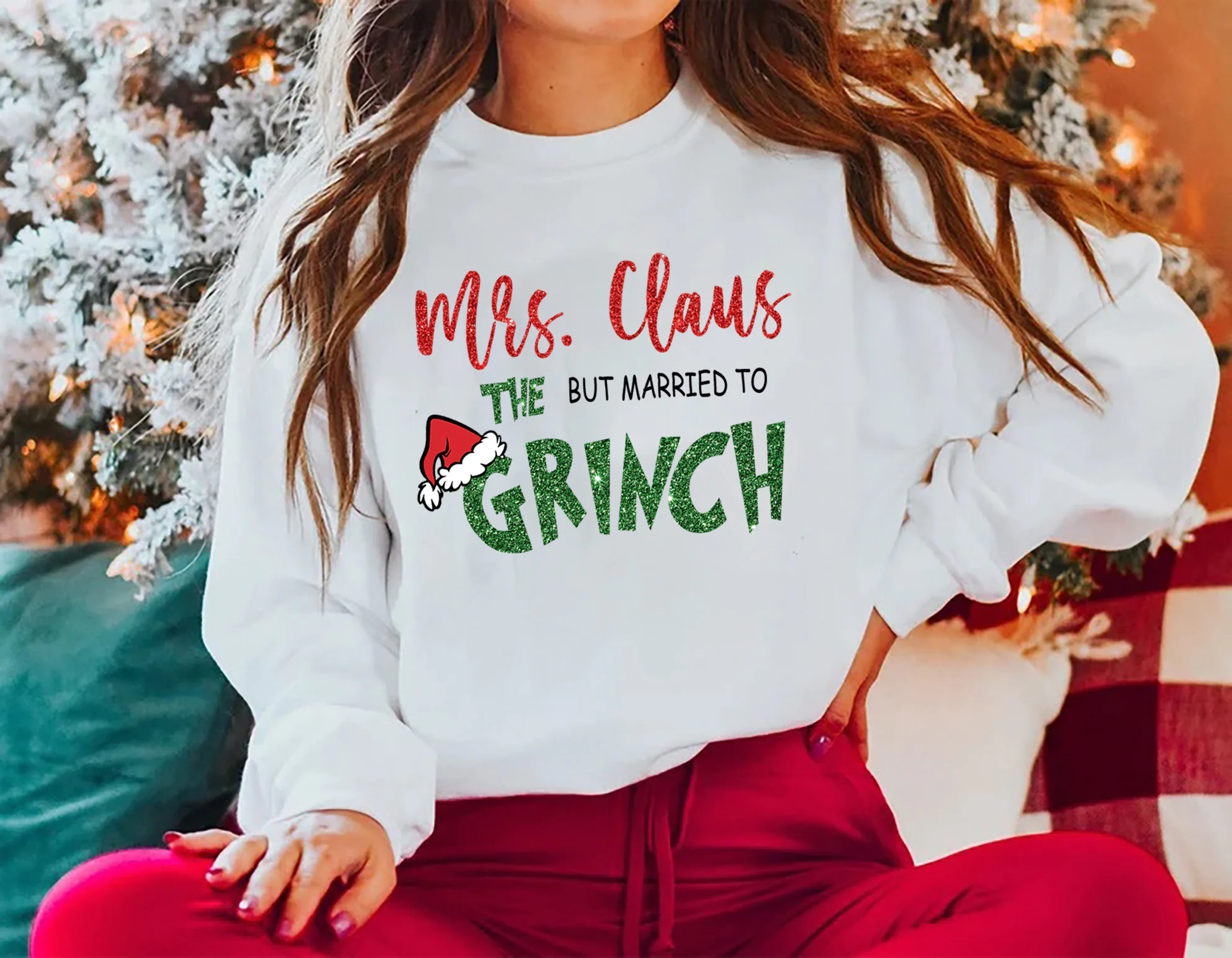 Mrs Claus But Married To The Grinch Matching Sweatshirt