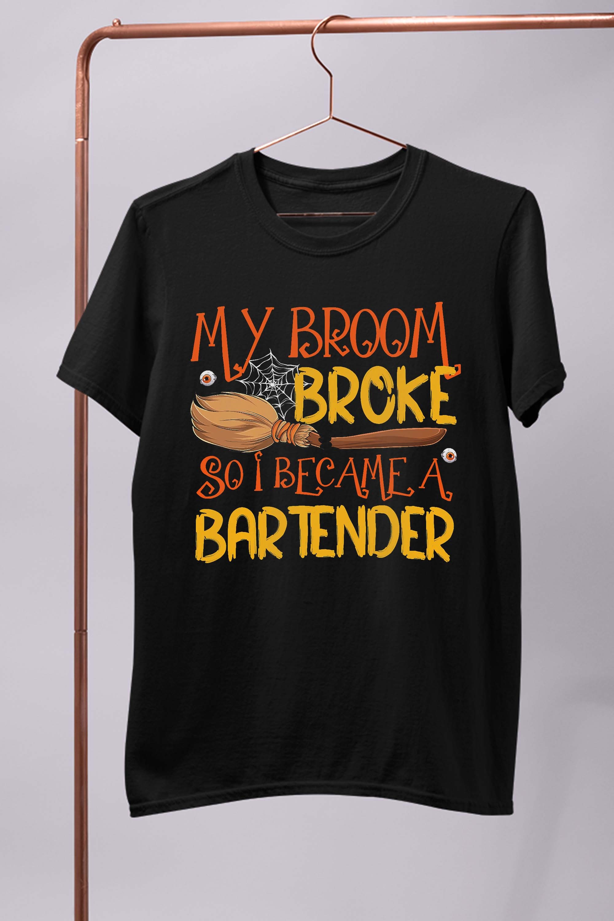 My Broom Broke So I Became A Bartender Halloween T-Shirt