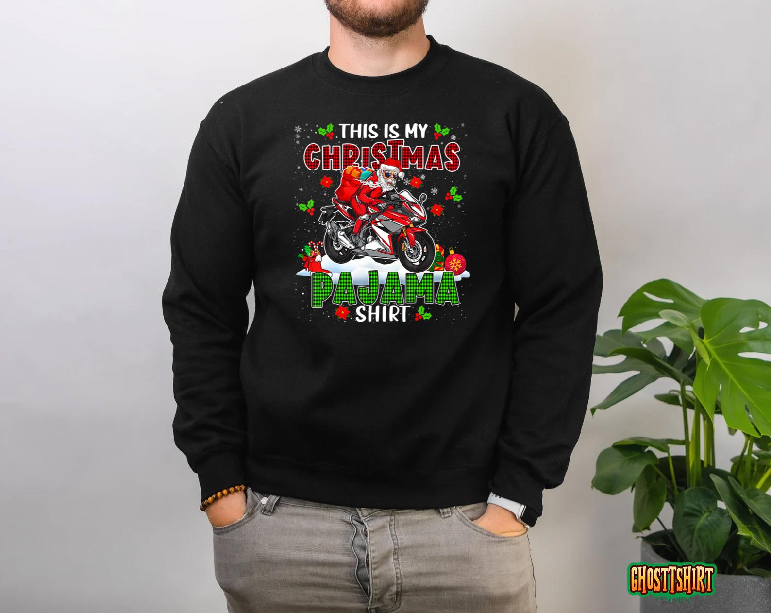 My Christmas Pajama Shirt Xmas Santa Riding Motorbike Biker T-Shirt