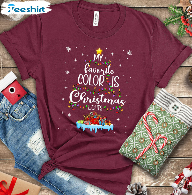 My Favorite Color Is Christmas Lights Shirt – Christmas Tree Sweatshirt Long Sleeve