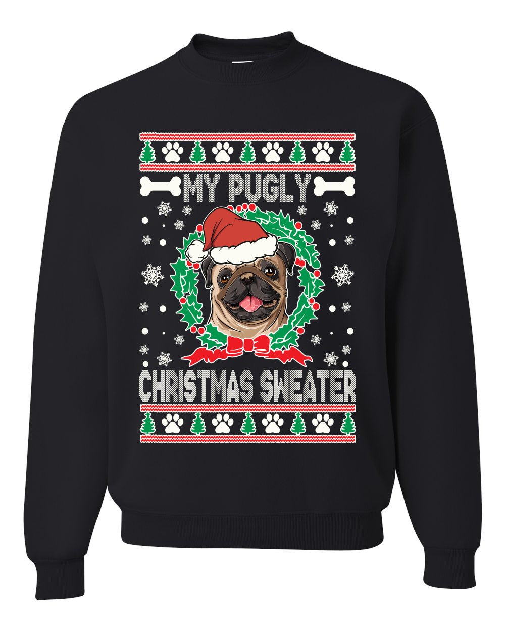 My Pugly Christmas Sweater Ugly Christmas Sweater- Best Christmas Gifts 2023