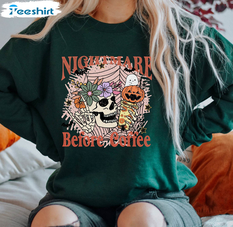 Nightmare Before Coffee Halloween Shirt, Skeleton Long Sleeve Unisex Hoodie