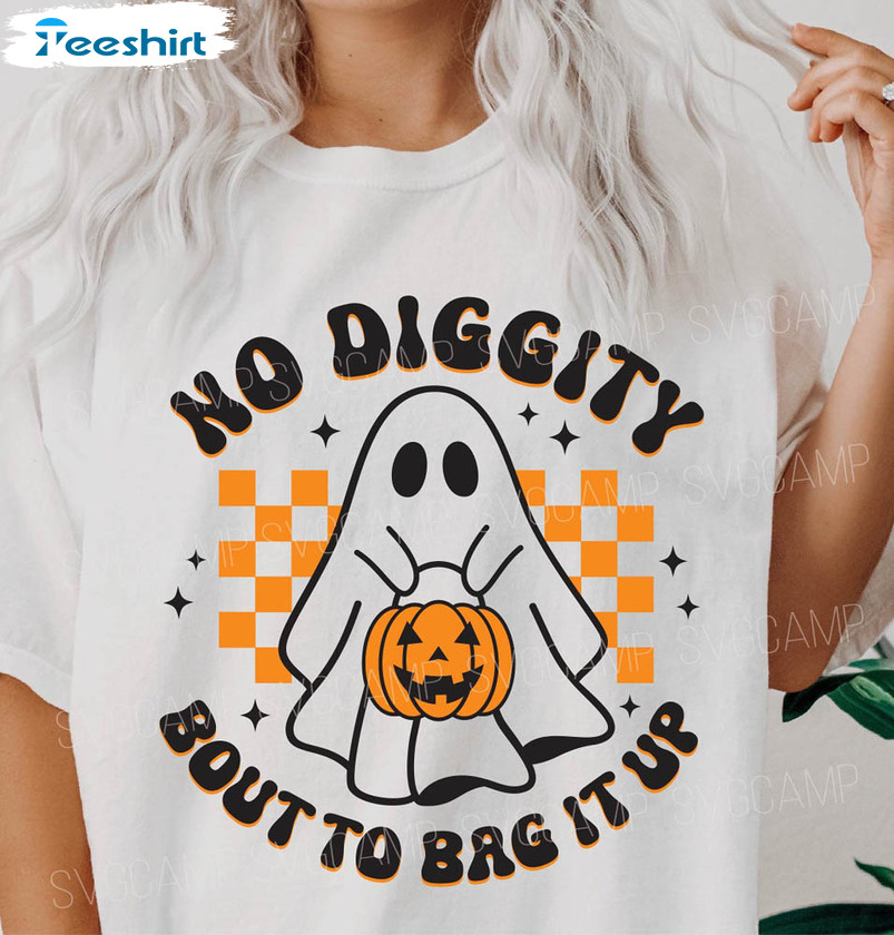 No Diggity Bout To Bag It Up Shirt, Spooky Season Halloween Long Sleeve Unisex Hoodie