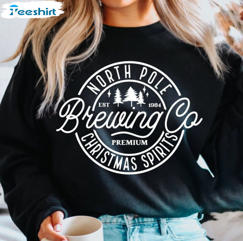 North Pole Brewing Co Shirt – Christmas Vibes Sweatshirt Tee Tops