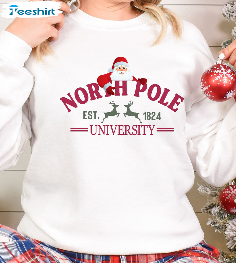 North Pole University Shirt – Christmas Santa And Reindeer Tee Tops Short Sleeve