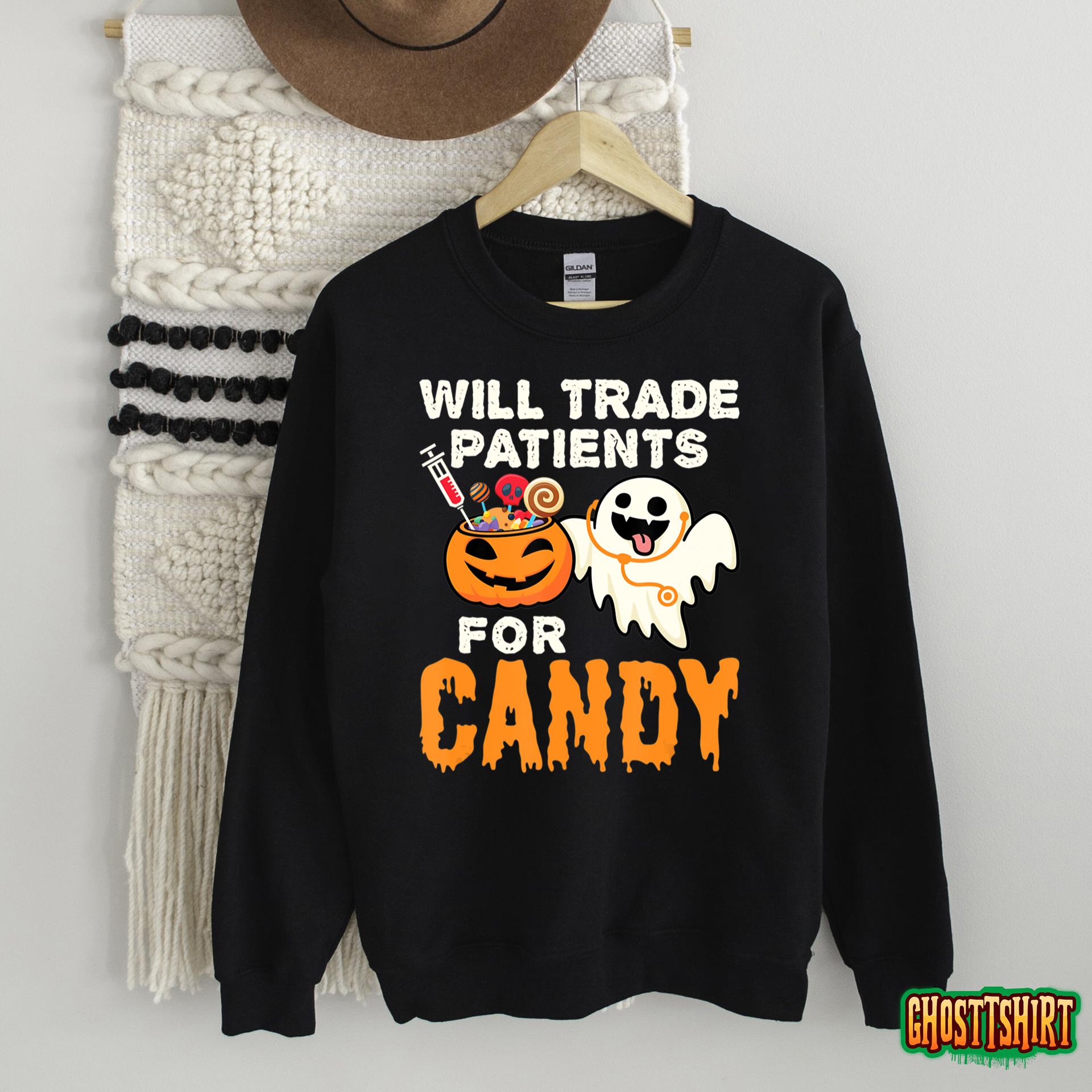 Nurse Halloween Will Trade Patients For Candy T-Shirt