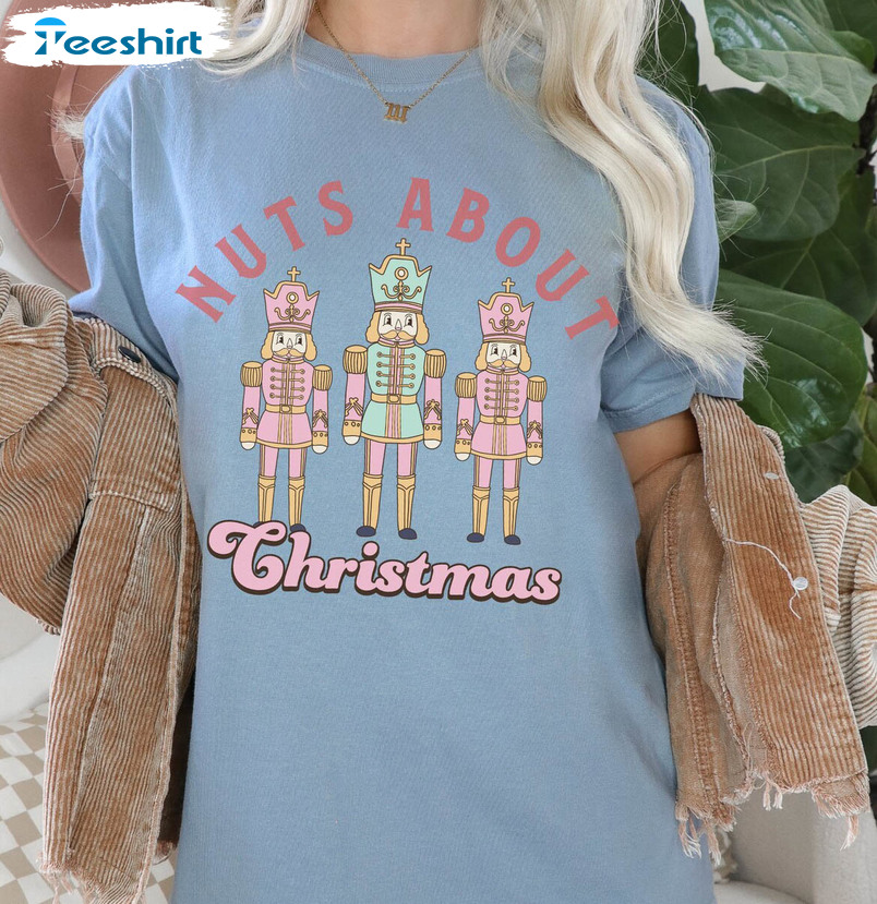 Nuts About Christmas Comfort Shirt, Sugar Plum Fairy Short Sleeve Sweatshirt