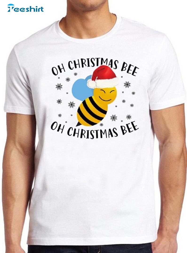 Oh Christmas Bee Shirt, Christmas Funny Tee Tops Long Sleeve