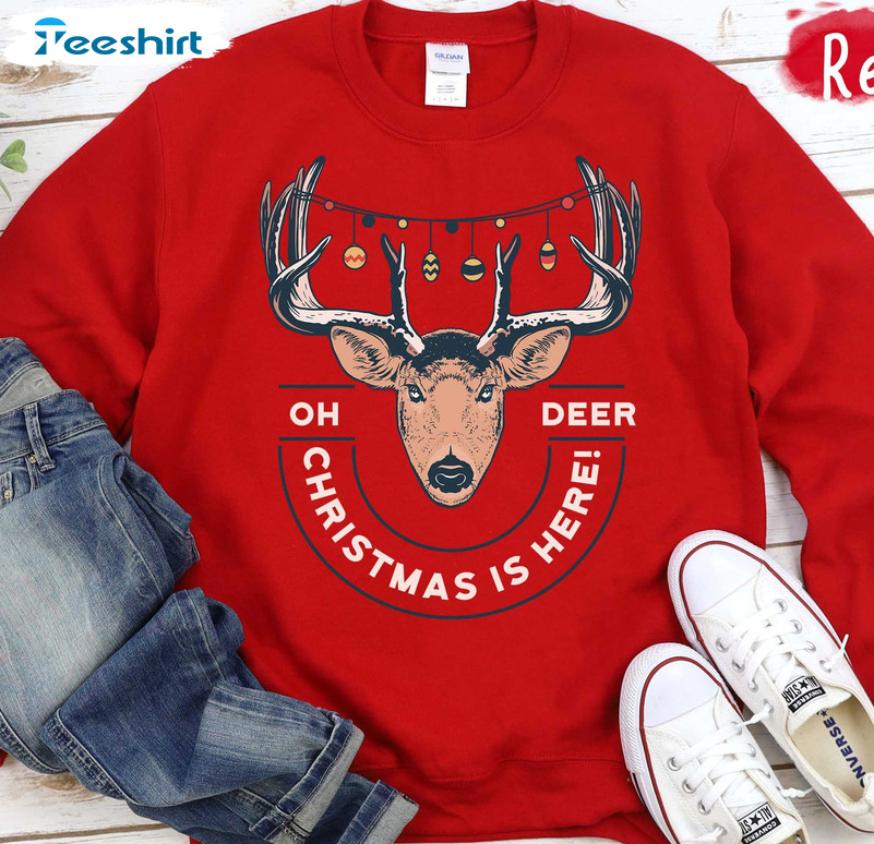 Oh Deer Christmas Is Here Shirt, Reindeer Long Sleeve Unisex Hoodie