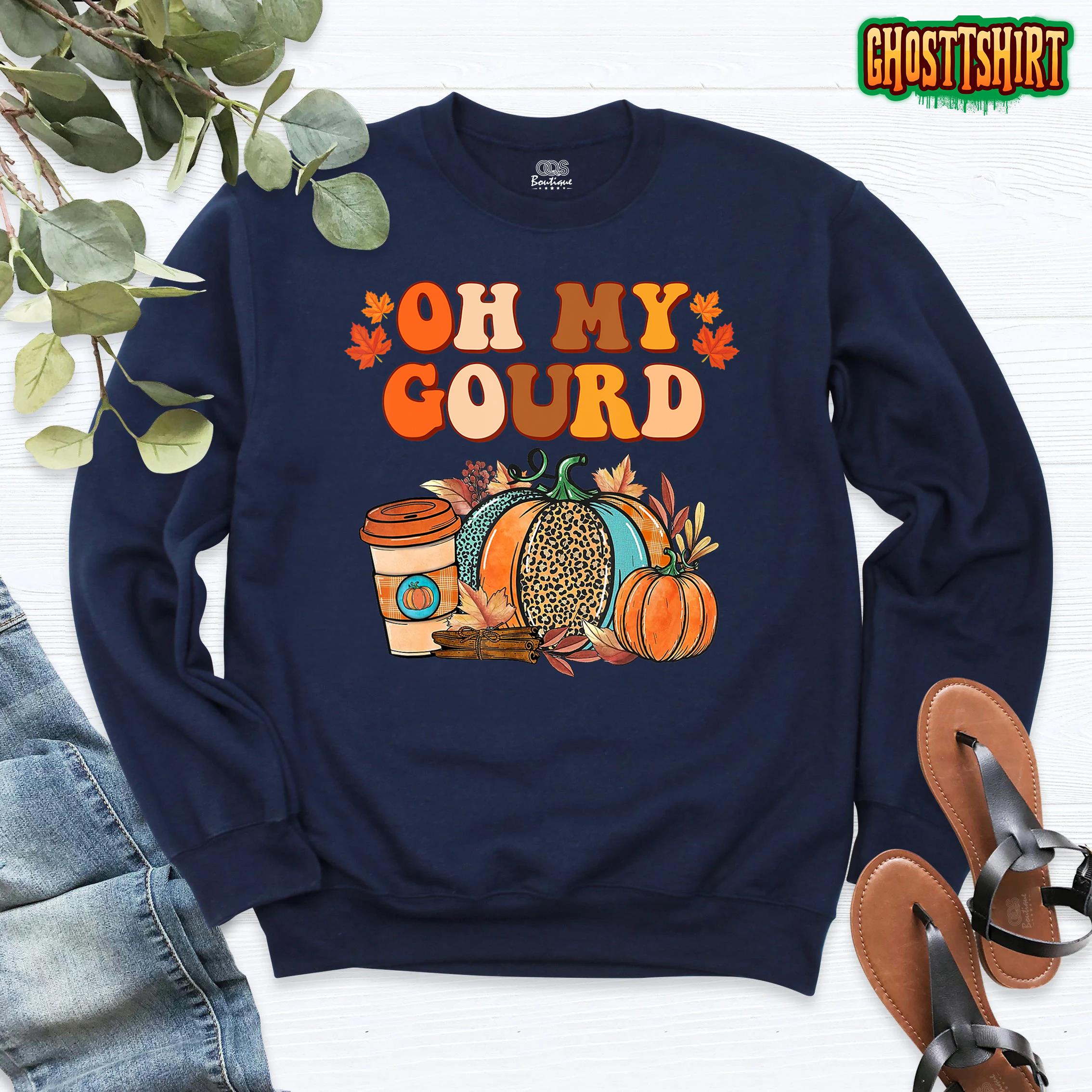 Oh My Gourd Pumpkins Funny Fall Autumn Thanksgiving Day Sweatshirt