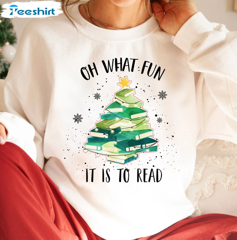 Oh What Fun It Is To Read Shirt – Book Tree Christmas Long Sleeve Unisex Hoodie