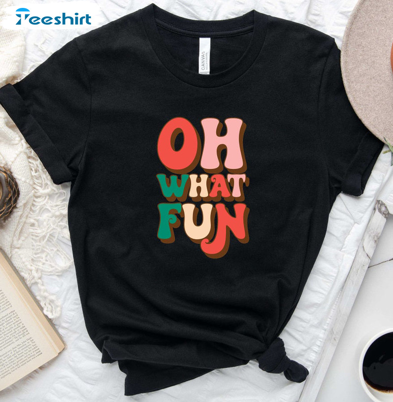 Oh What Fun Shirt, Christmas Vintage Sweatshirt Long Sleeve