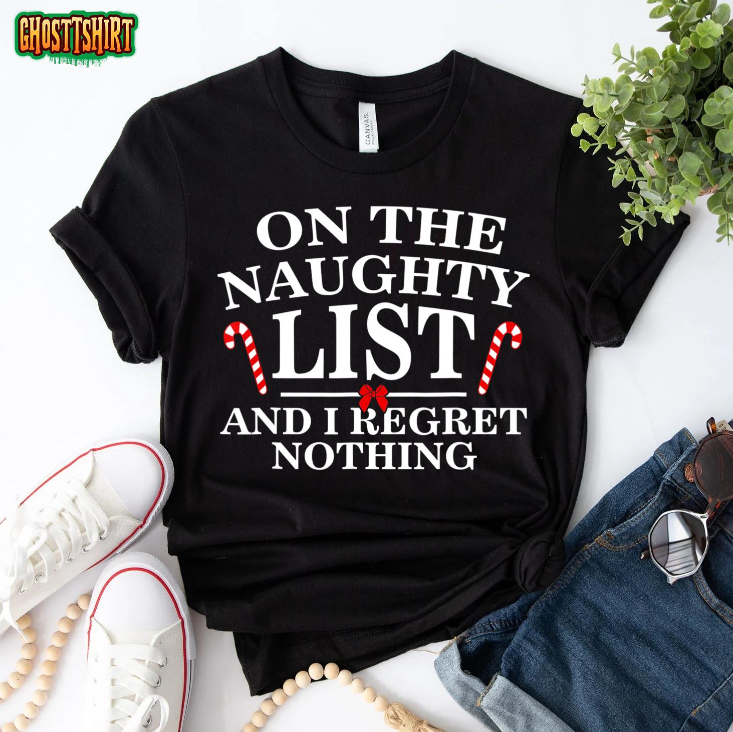 On The Naughty List And I Regret Nothing Xmas Christmas T-Shirt