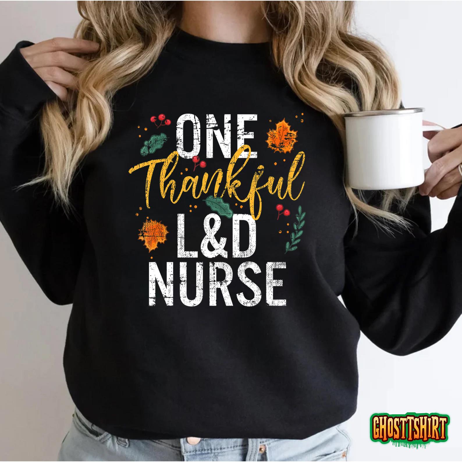 One Thankful L&D Nurse Cute Fall Thanksgiving T-Shirt