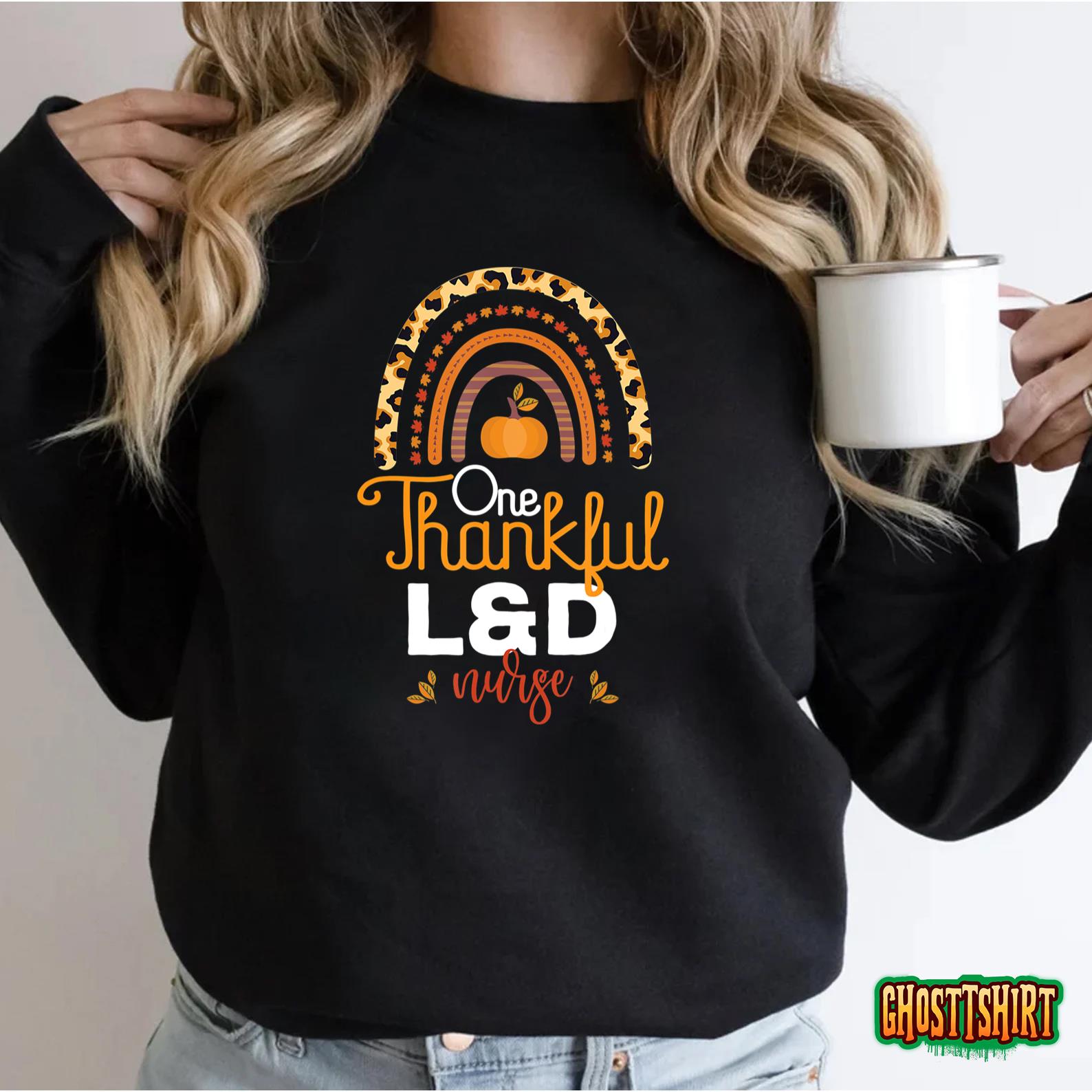 One Thankful L&D Nurse Leopard Rainbow Thanksgiving Fall Sweatshirt