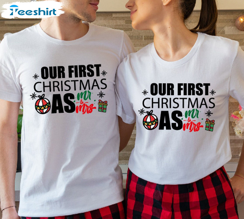 Our First Christmas As Mr Mrs Shirt – Newlywed Christmas Unisex Hoodie Long Sleeve