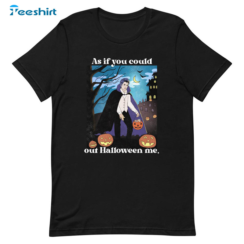 Out Halloween Me Shirt, Spooky Season Short Sleeve Sweatshirt