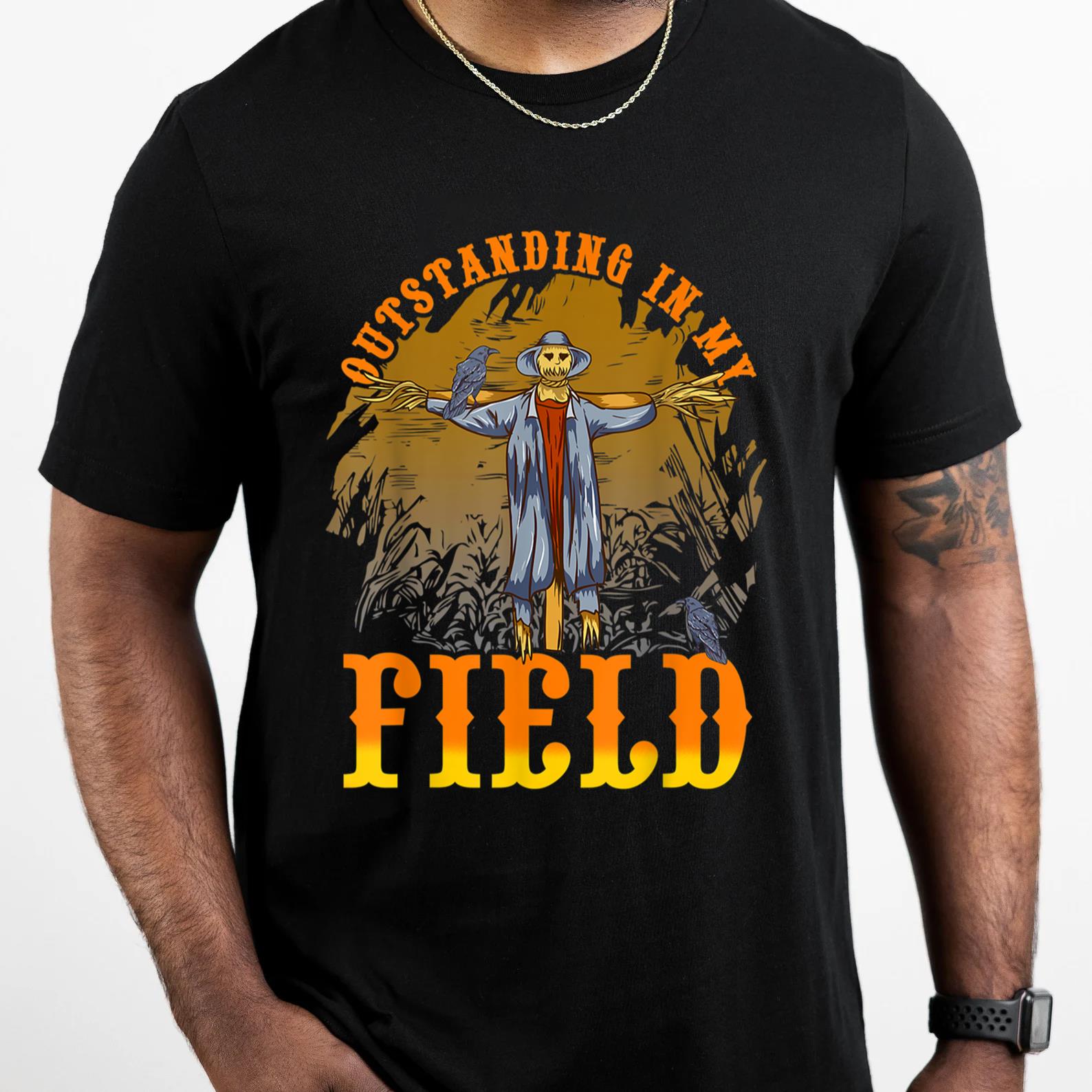 Outstanding In My Field Halloween T-Shirt