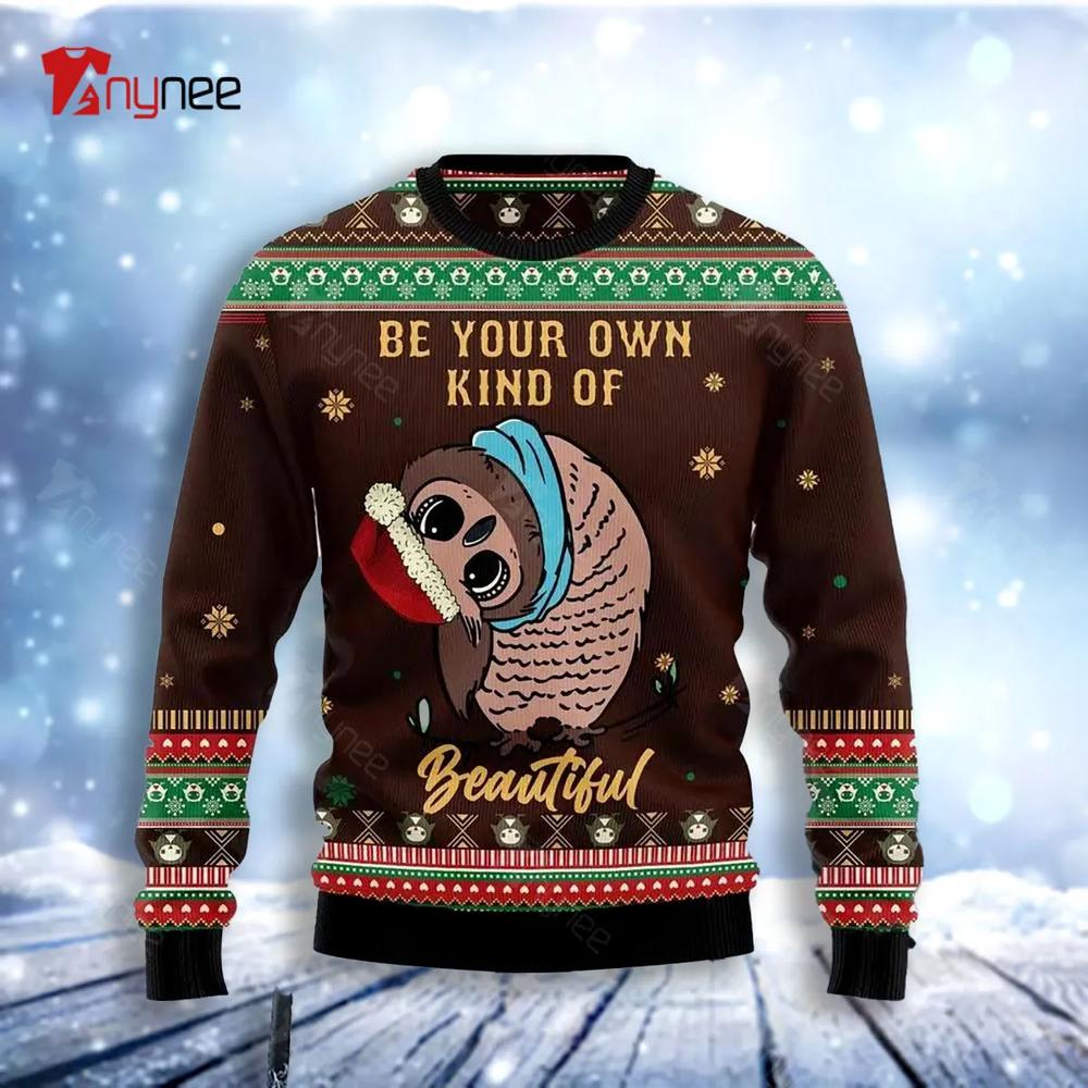 Owl Be Your Own Kind Of Beautiful Ugly Christmas Sweater- Best Christmas Gifts 2023