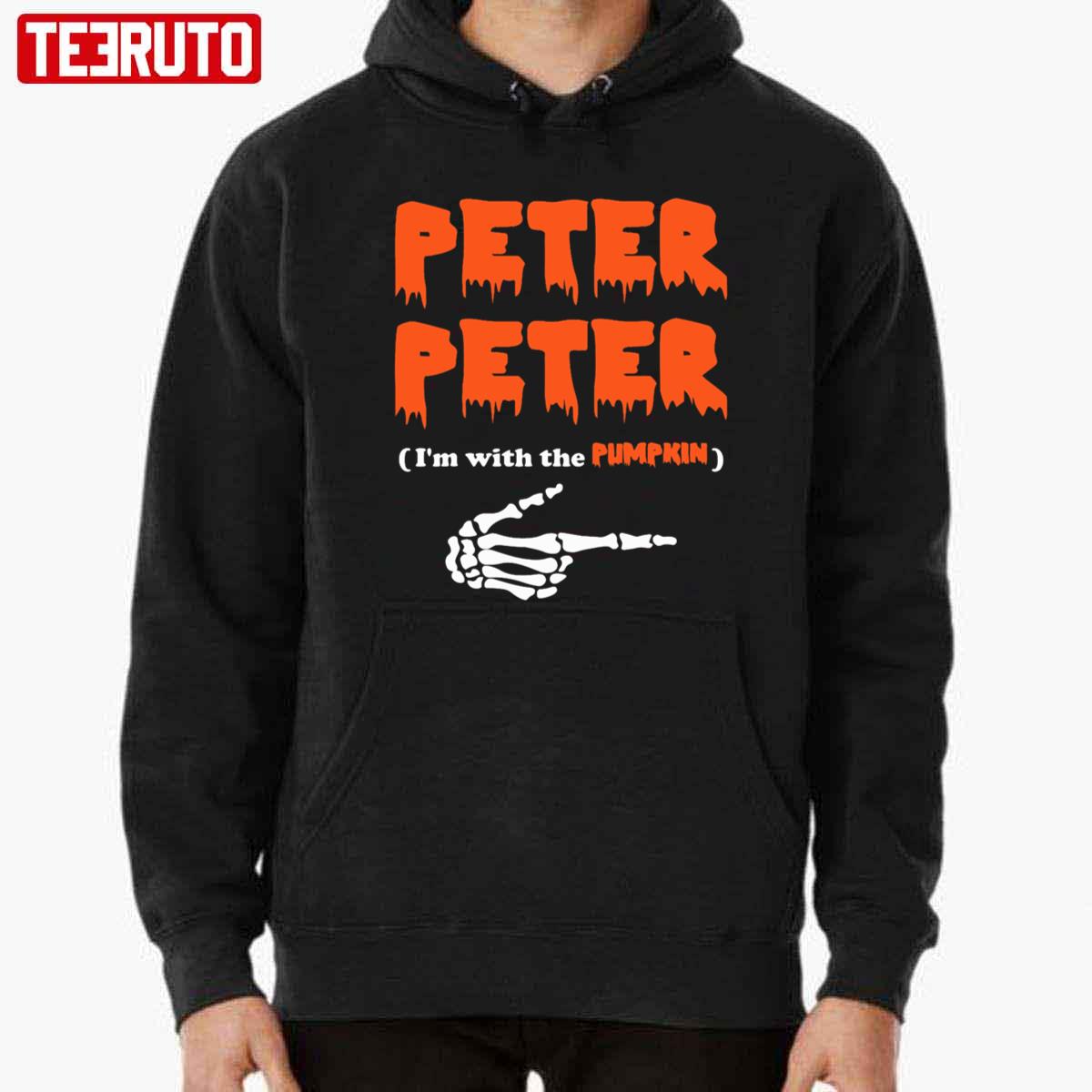 Peter Peter I’m With The Pumpkin Costume Hoodie Halloween Unisex T-Shirt