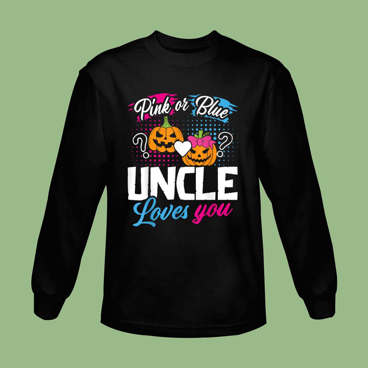 Pink or Blue Uncle Loves You Halloween Pumpkin Gender Reveal T-Shirt