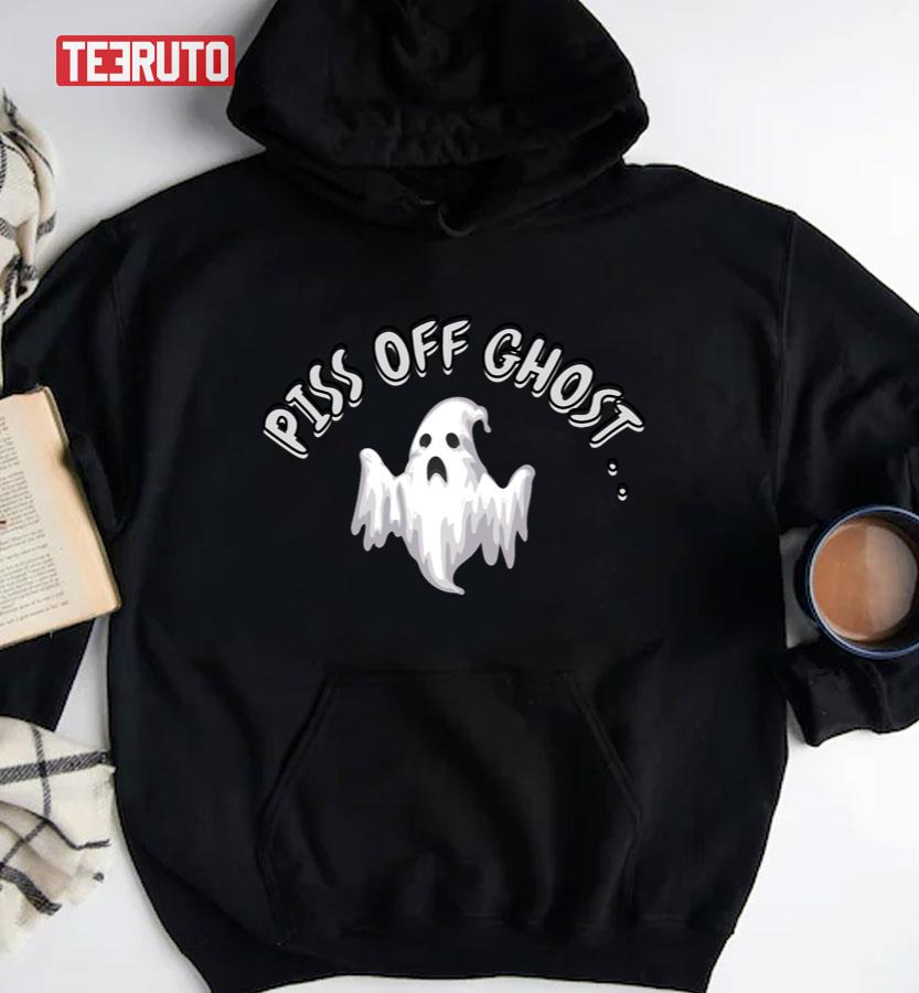 Piss Off Ghost Trick Or Treat Halloween Unisex T-Shirt