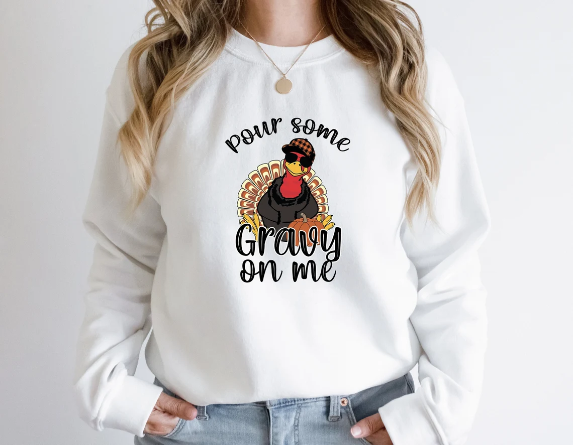 Pour Some Gravy On Me Thanksgiving T-Shirt