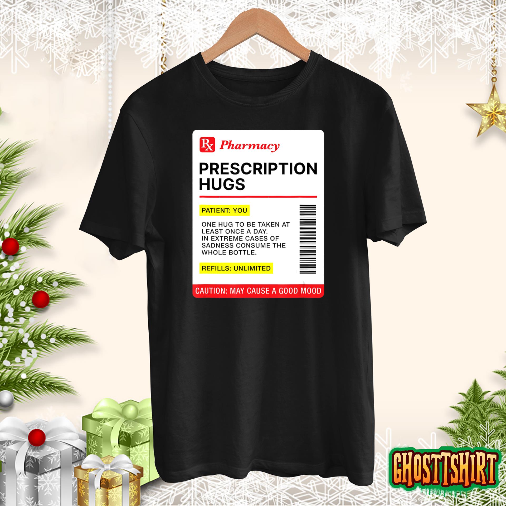 Prescription Hugs – Funny Label Lazy Halloween Costume Party T-Shirt