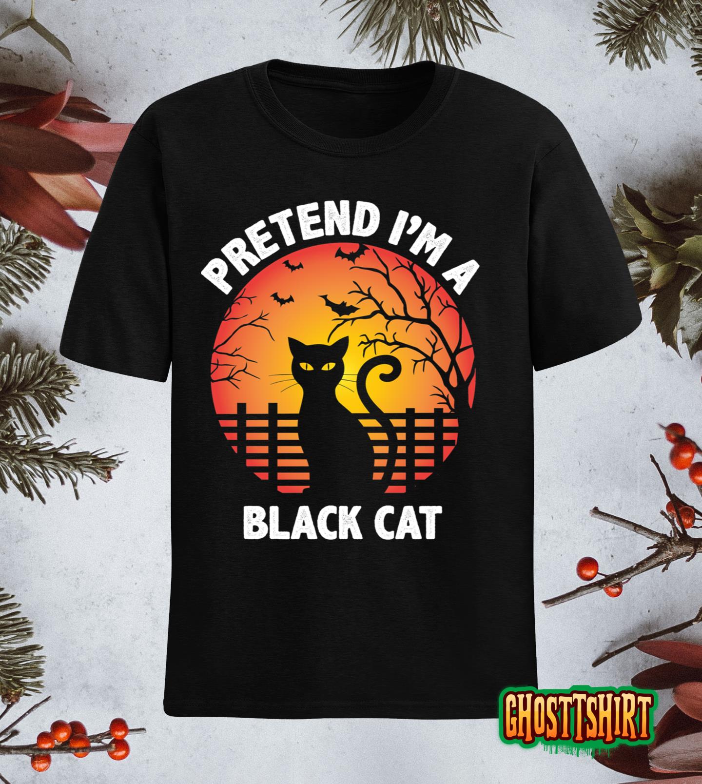 Pretend Im a Black Cat Halloween 2022 Gifts Funny and Scary Classic T-Shirt