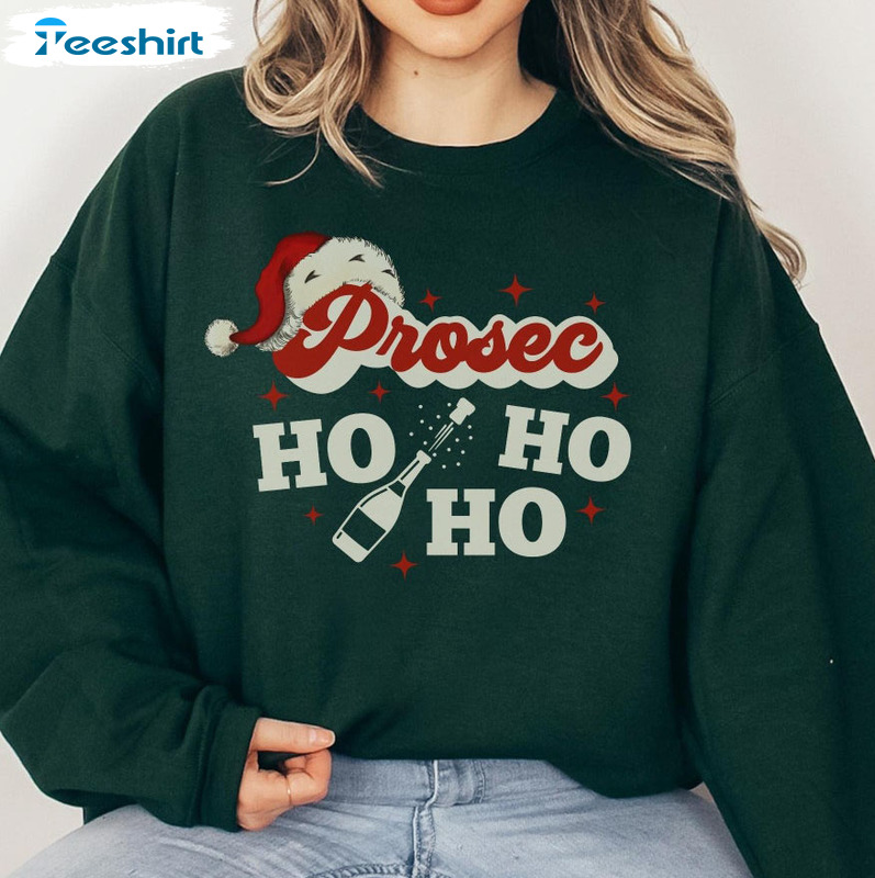 Prosec Ho Ho Ho Sweatshirt, Christmas Wine Hoodie Short Sleeve