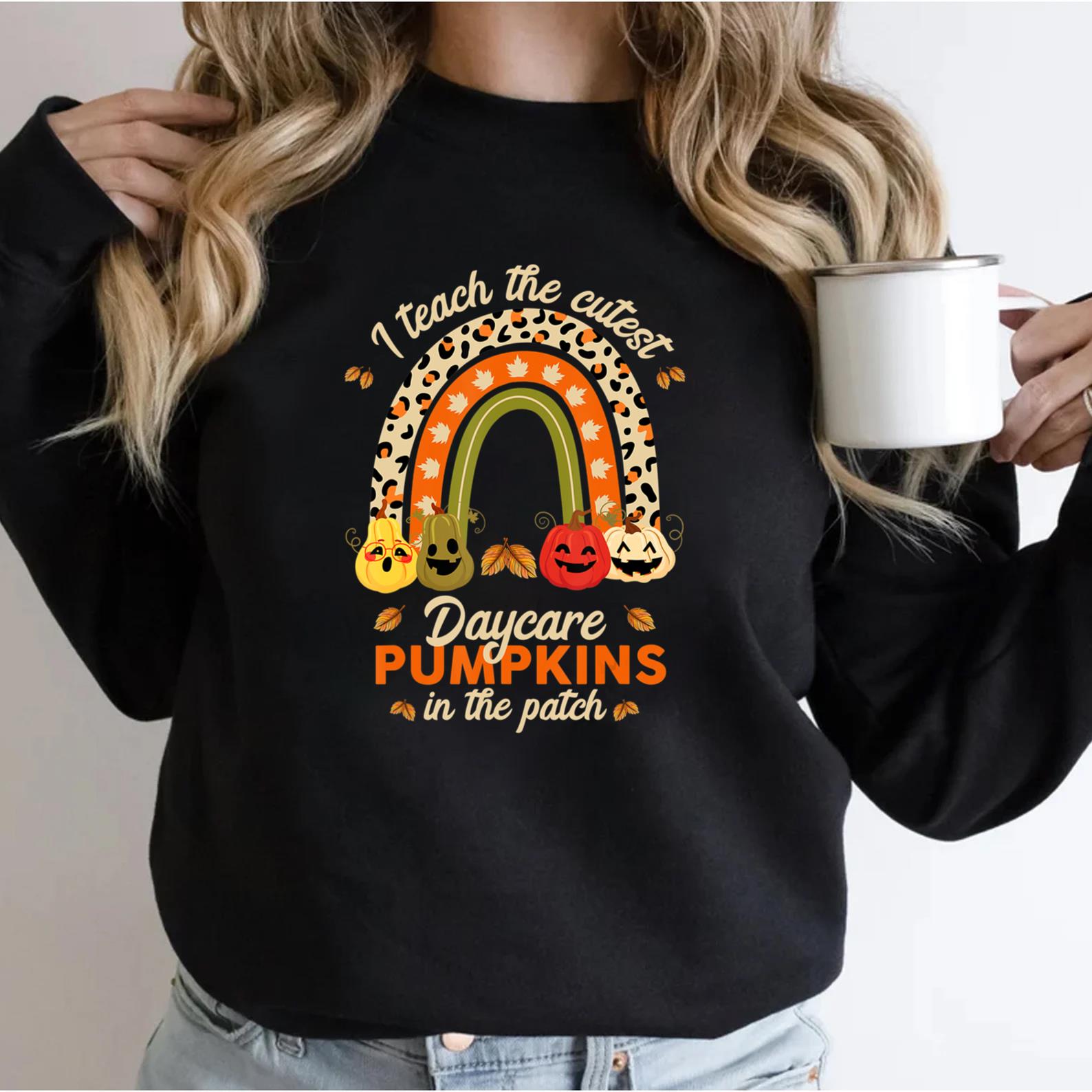 Rainbow I Teach the Cutest Daycare Pumpkin Halloween Teacher Sweatshirt