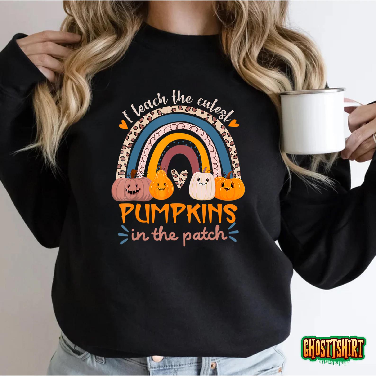 Rainbow I Teach The Cutest Pumpkins In The Patch Fall Season T-Shirt