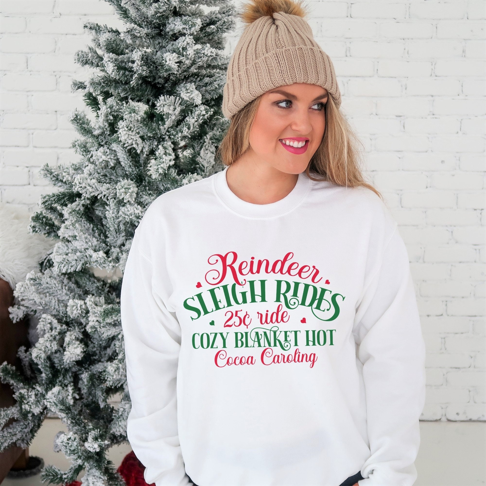 Reindeer Sleigh Rides 25 Cents Ride Hot Cocoa Christmas Sweatshirt