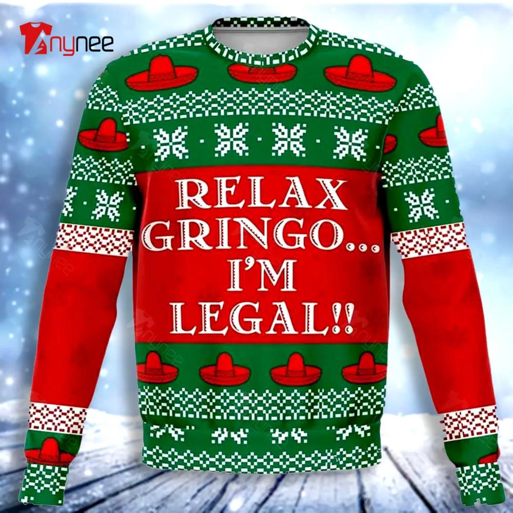 Relax Gringo Funny Ugly Christmas Sweater- Best Christmas Gifts 2023