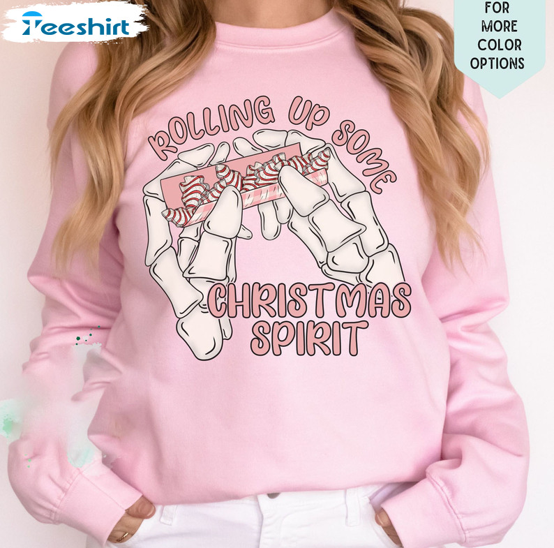 Rolling Up Some Christmas Spirit Shirt, Christmas Long Sleeve Unisex T-shirt