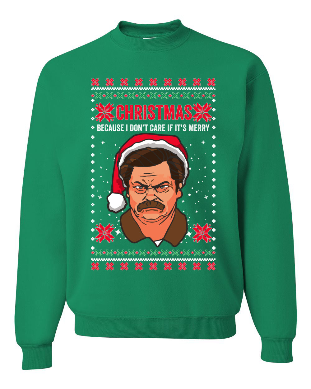 Ron Swanson Parks and Rec Christmas I Don’t Care if It’s Merry Xmas Merry Ugly Christmas Sweater- Best Christmas Gifts 2023